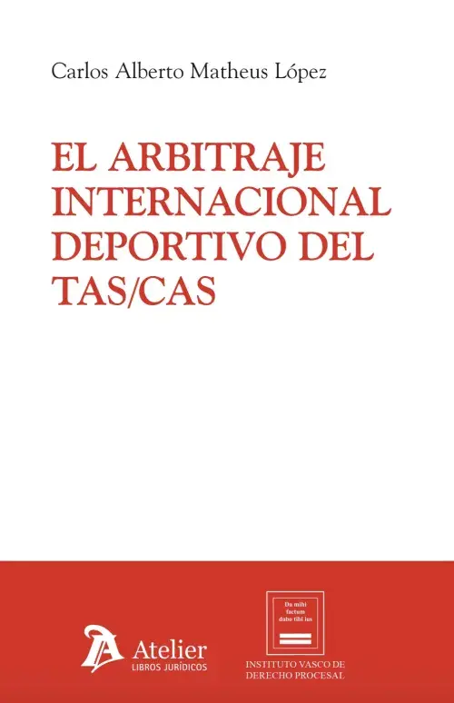 El Arbitraje Internacional Deportivo del TAS/CAS