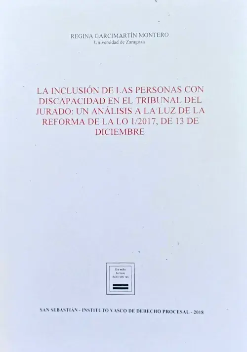 La inclusión de las personas con discapacidad en el Tribunal del Jurado: un análisis a la luz de la Reforma de la LO 1/2027 de 13 de diciembre