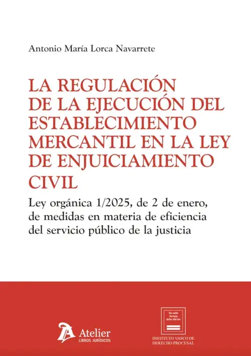 La regulación de la ejecución del establecimiento mercantil en la Ley de Enjuiciamiento Civil